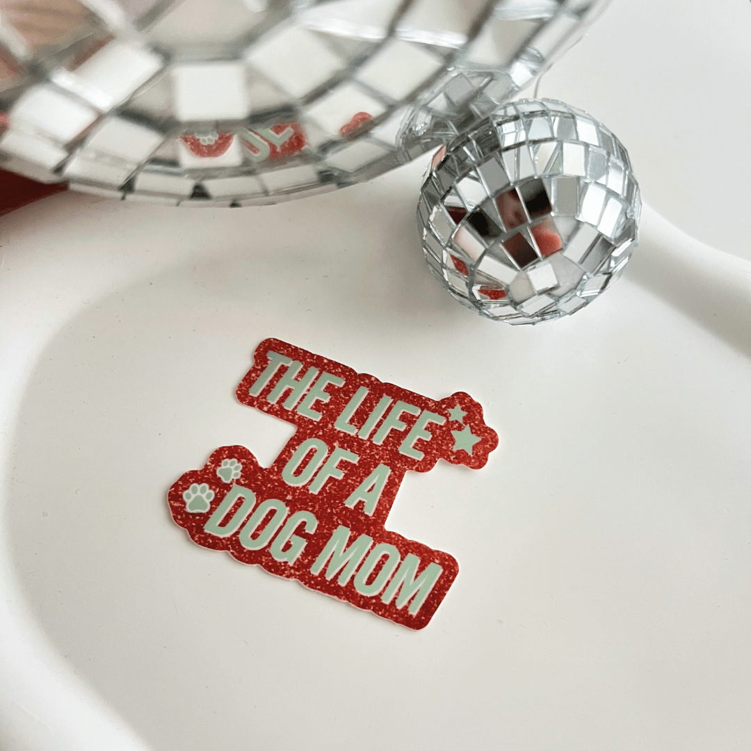 Sticker "The Life of a dog mom"